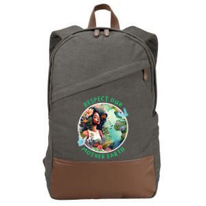 Respect Our Mother Earth Every Day Is Earth Day Great Gift Cotton Canvas Backpack