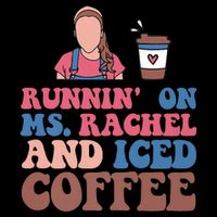 Running On Ms.rachel And Iced Coffee Drawstring Bag