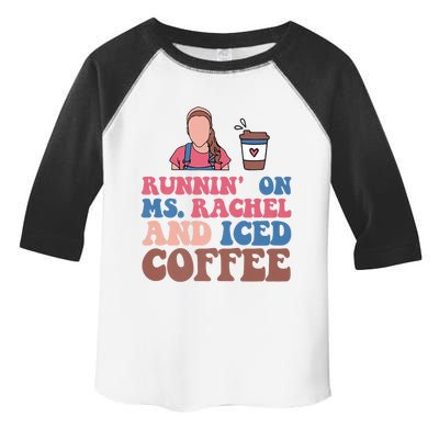 Running On Ms.rachel And Iced Coffee Toddler Fine Jersey T-Shirt