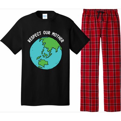 Respect Our Mother Funny Earth’s Day Save Our Planet Graphic Cute Gift Pajama Set