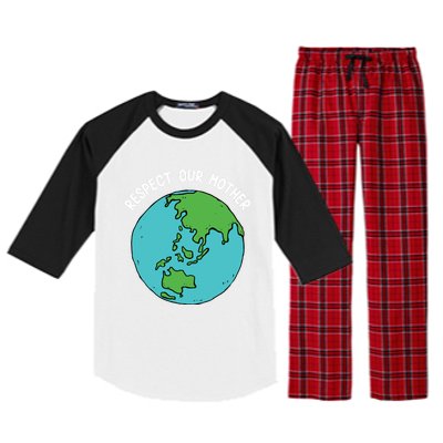 Respect Our Mother Funny Earth’s Day Save Our Planet Graphic Cute Gift Raglan Sleeve Pajama Set