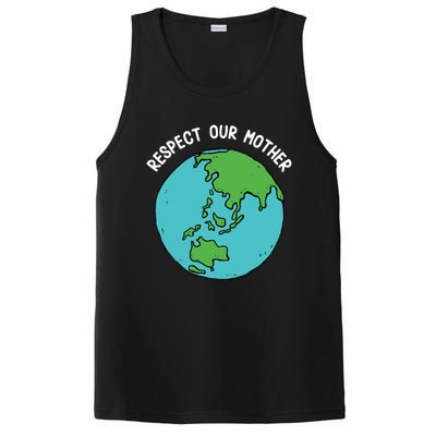 Respect Our Mother Funny Earth’s Day Save Our Planet Graphic Cute Gift PosiCharge Competitor Tank