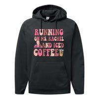 Running On Ms Rachel And Iced Coffee Performance Fleece Hoodie