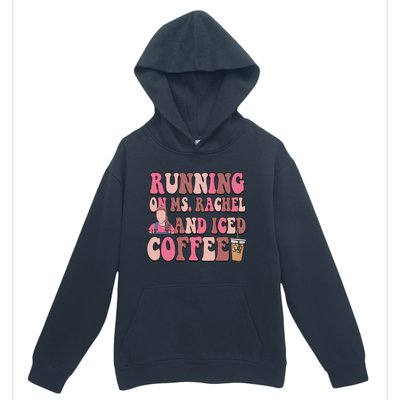 Running On Ms Rachel And Iced Coffee Urban Pullover Hoodie