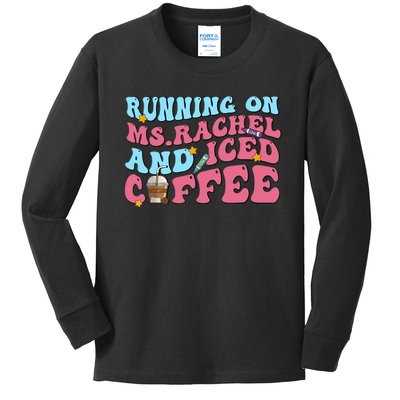 Running On Ms.rachel And Iced Coffee Kids Long Sleeve Shirt