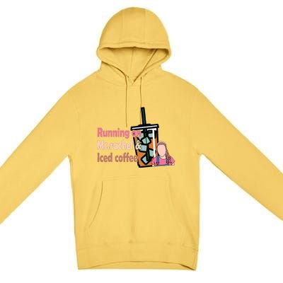 Running On Ms Rachel And Iced Coffee Premium Pullover Hoodie