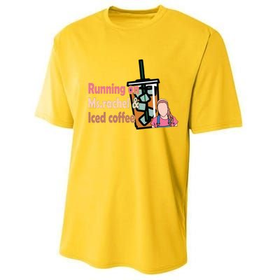 Running On Ms Rachel And Iced Coffee Performance Sprint T-Shirt