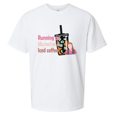 Running On Ms Rachel And Iced Coffee Sueded Cloud Jersey T-Shirt