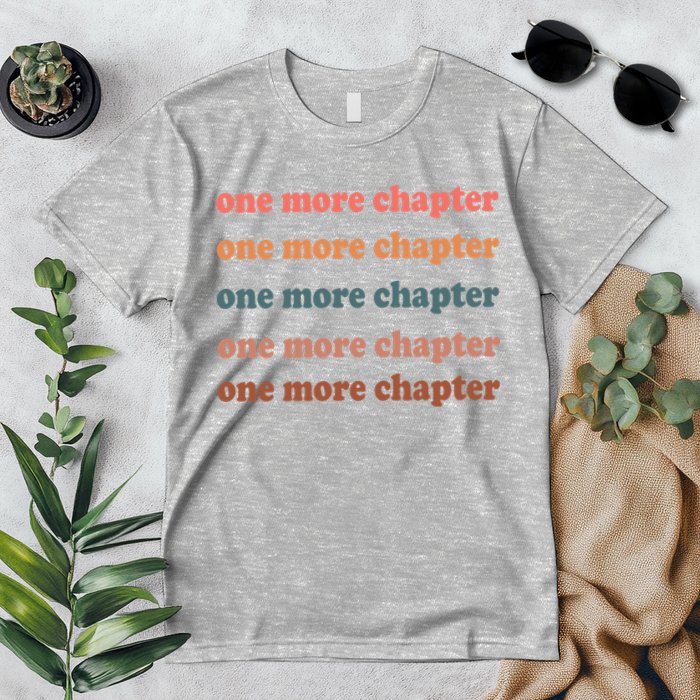 Retro One More Chapter Bookish Funny Premium T-Shirt