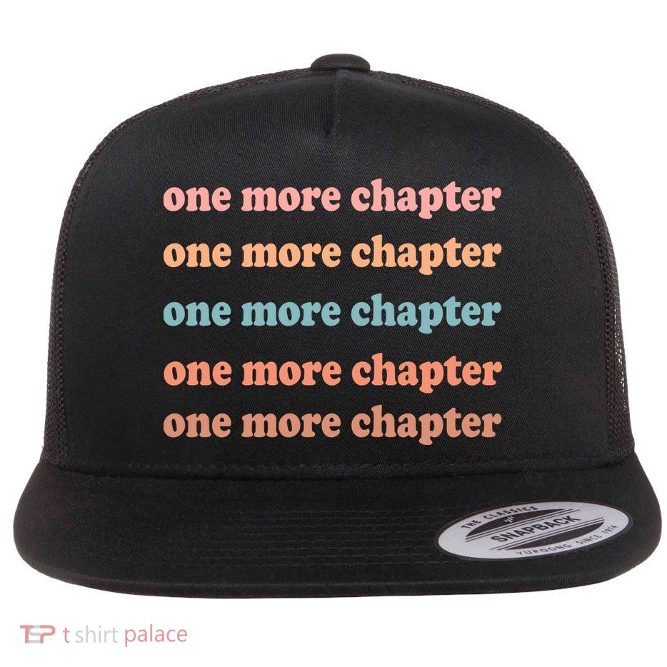 Retro One More Chapter Bookish Funny Flatbill Hat