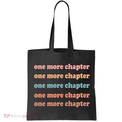 Retro One More Chapter Bookish Funny Bag
