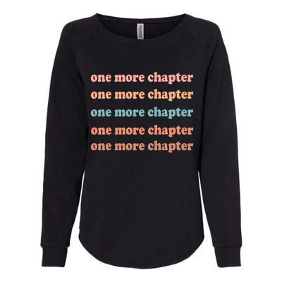 Retro One More Chapter Bookish Funny Womens California Wash Sweatshirt