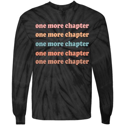Retro One More Chapter Bookish Funny Tie-Dye Long Sleeve Shirt