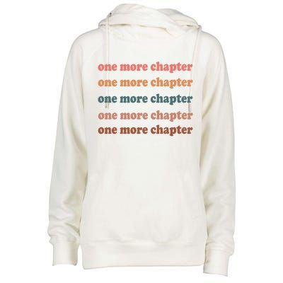 Retro One More Chapter Bookish Funny Womens Funnel Neck Pullover Hood