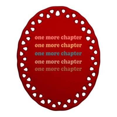 Retro One More Chapter Bookish Funny Ceramic Oval Ornament