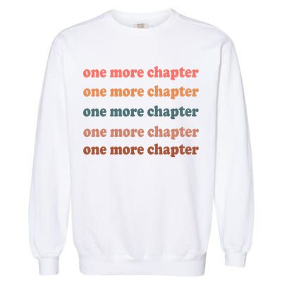 Retro One More Chapter Bookish Funny Garment-Dyed Sweatshirt