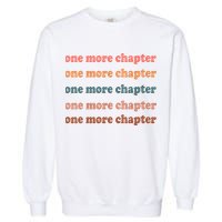 Retro One More Chapter Bookish Funny Garment-Dyed Sweatshirt
