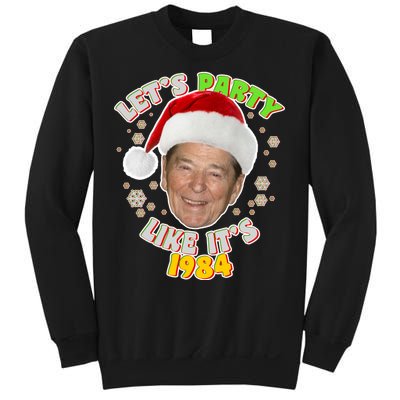 Ronald Reagan Let's Party Like It's 1984 Sweatshirt