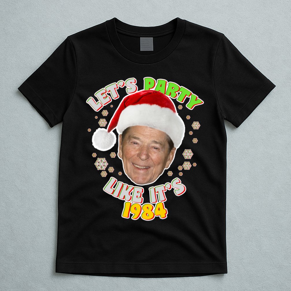 Ronald Reagan Let's Party Like It's 1984 T-Shirt