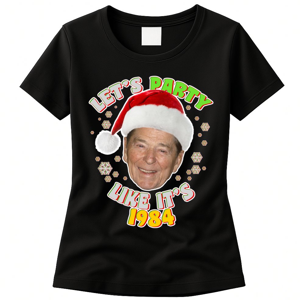 Ronald Reagan Let's Party Like It's 1984 Womens T-Shirt