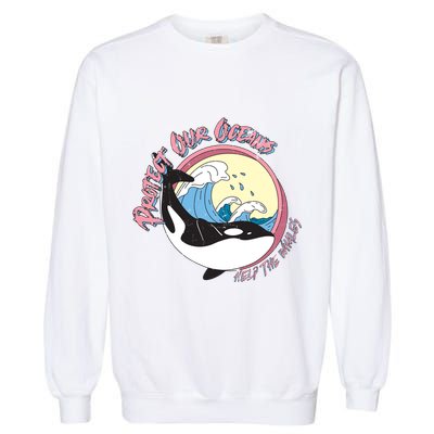 Respect Our Oceans Help The Whales Distressed Vintage Orca Garment-Dyed Sweatshirt