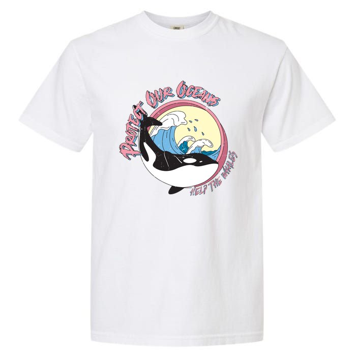 Respect Our Oceans Help The Whales Distressed Vintage Orca Garment-Dyed Heavyweight T-Shirt