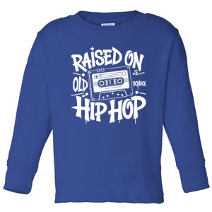 Raised On Old School Graffiti Rap Hip Hop Toddler Long Sleeve Shirt