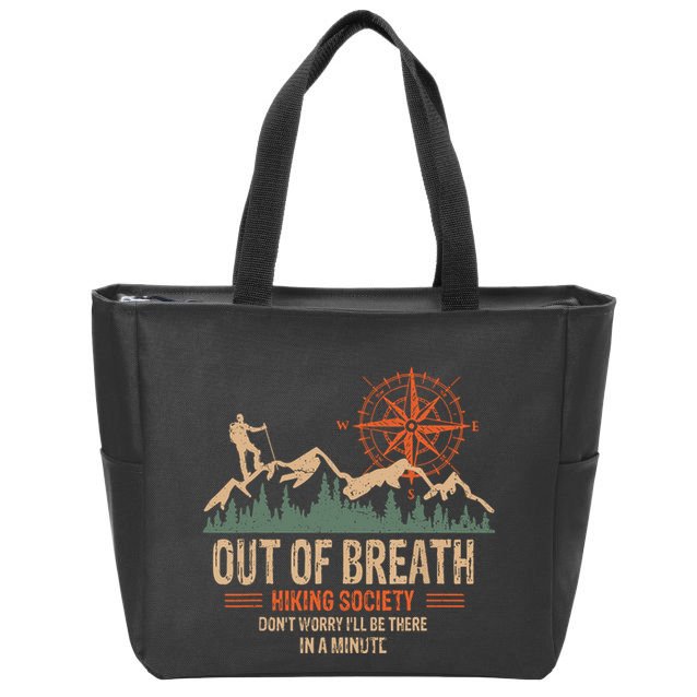 Retro Out Of Breath Hiking Society Gift For Hiker Zip Tote Bag