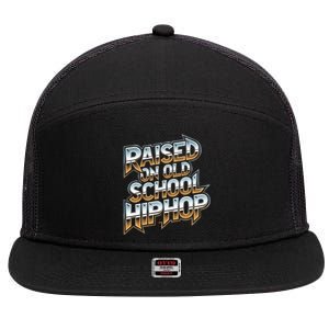 Raised On Old School Hip Hop Great Gift Cassette Graffiti Rap Funny Gift 7 Panel Mesh Trucker Snapback Hat