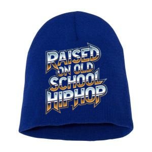 Raised On Old School Hip Hop Great Gift Cassette Graffiti Rap Funny Gift Short Acrylic Beanie