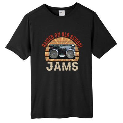 Raised On Old School Jams Hip Hop R&B Pop Rock 80s 90s Retro Tall Fusion ChromaSoft Performance T-Shirt