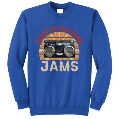 Raised On Old School Jams Hip Hop Sweatshirt