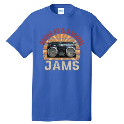 Raised On Old School Jams Hip Hop Tall T-Shirt