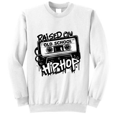 Raised On Old School Hip Hop Anniversary Cassette Graffiti Sweatshirt