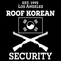 Roof Korean Security Est 1992 Los Angeles Button
