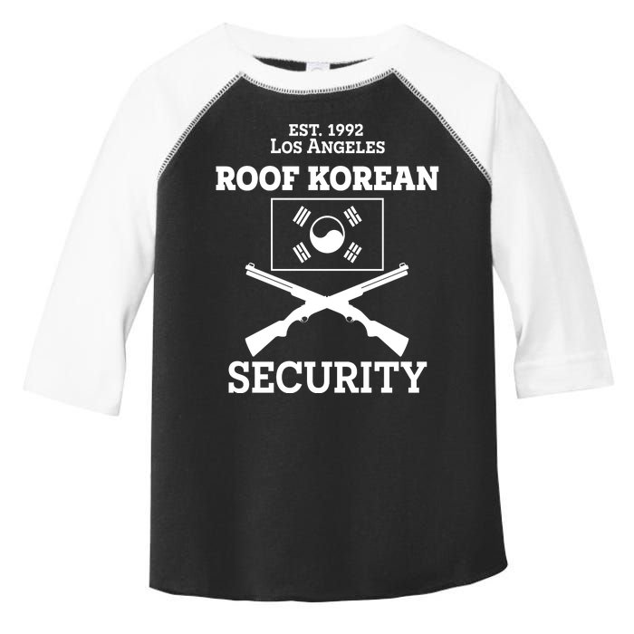 Roof Korean Security Est 1992 Los Angeles Toddler Fine Jersey T-Shirt