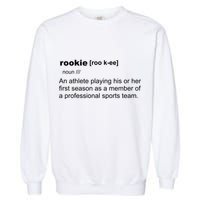 Rookie Definition Basketball All Sports Team Garment-Dyed Sweatshirt