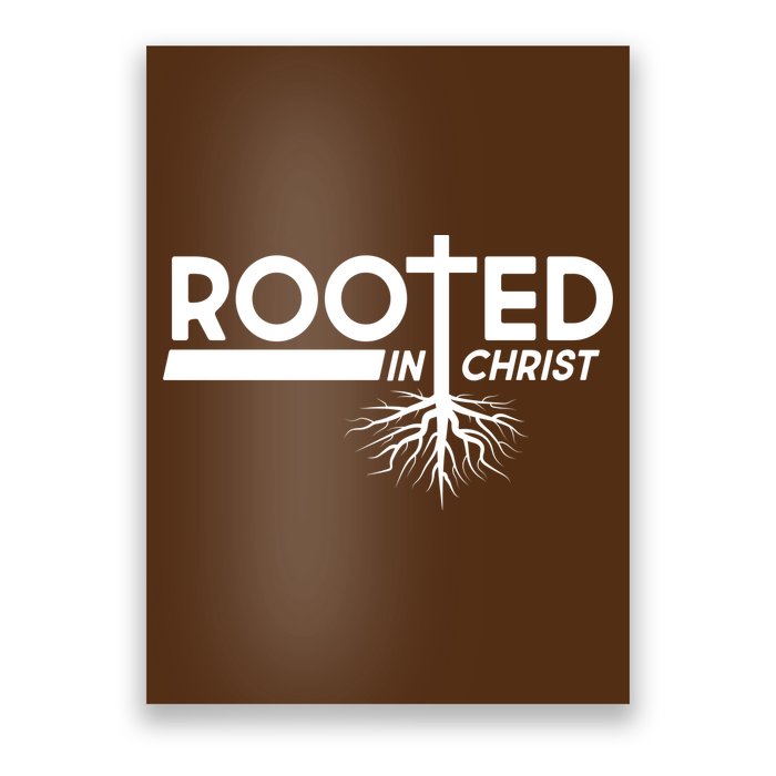Rooted In Christ Tree Roots Poster