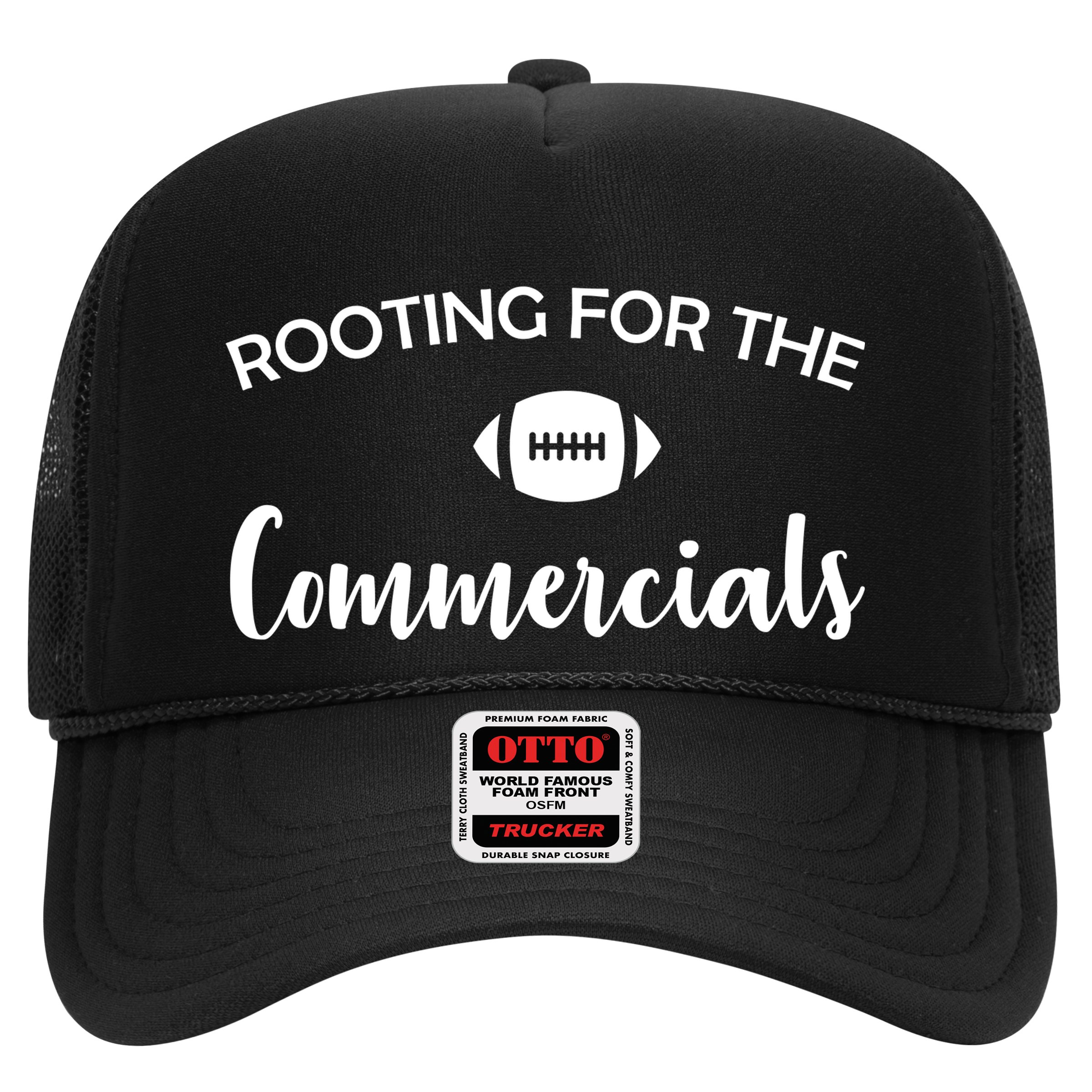 Rooting For The Commercials Hat