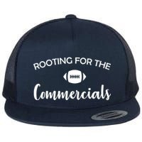 Rooting For The Commercials Flatbill Hat