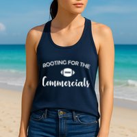 Rooting For The Commercials Womens Tank Top