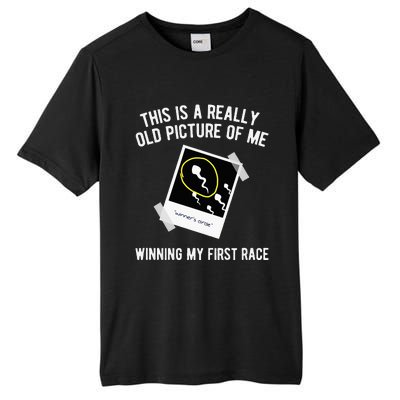 Really Old Picture Of Me First Race Funny Saying Gag Gift Tall Fusion ChromaSoft Performance T-Shirt