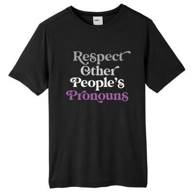 Respect Other Peoples Pronouns Asexual Lgbtqia Pride Flag Great Gift Tall Fusion ChromaSoft Performance T-Shirt