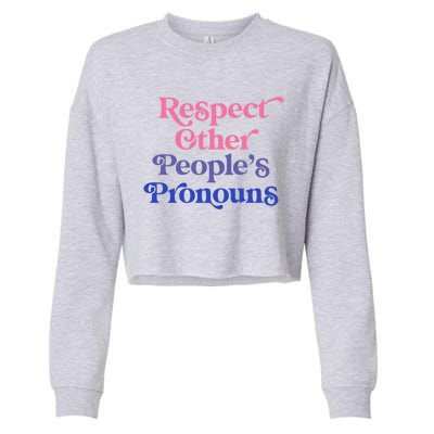 Respect Other Peoples Pronouns Bisexual Lgbtqia Pride Flag Gift Cropped Pullover Crew