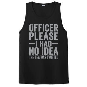 Retro Officer Please I Had No Idea The Tea Was Twisted Funny Great Gift PosiCharge Competitor Tank