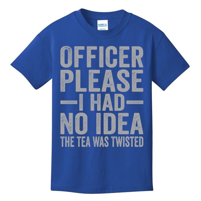 Retro Officer Please I Had No Idea The Tea Was Twisted Funny Great Gift Kids T-Shirt