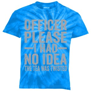 Retro Officer Please I Had No Idea The Tea Was Twisted Funny Great Gift Kids Tie-Dye T-Shirt