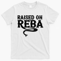 Raised On Reba Team Reba T-Shirt