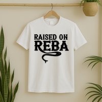 Raised On Reba Team Reba T-Shirt