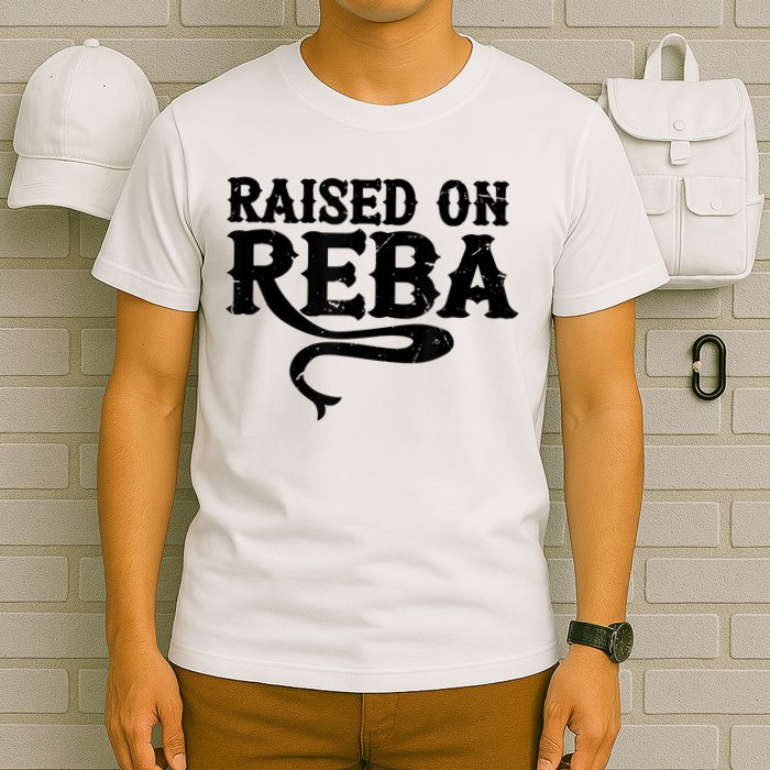 Raised On Reba Team Reba T-Shirt